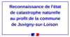 Reconnaissance de l’état de catastrophe naturelle au profit de la commune de Juvigny-sur-Loison